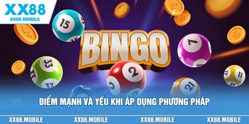 Điểm mạnh và yếu khi áp dụng phương pháp