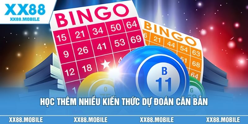 Học thêm nhiều kiến thức dự đoán căn bản