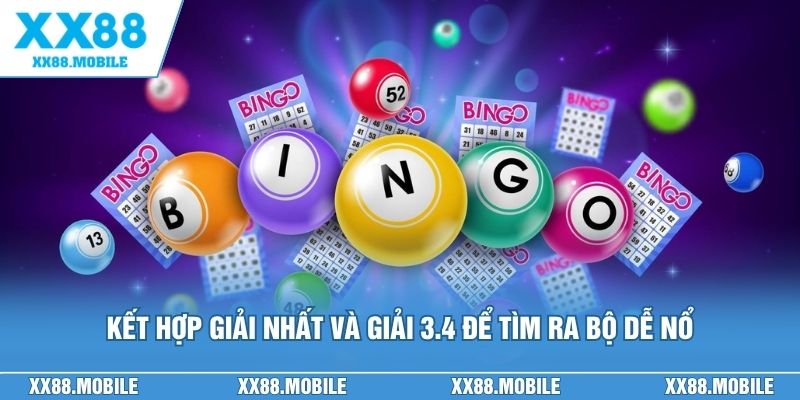 Kết hợp giải nhất và giải 3.4 để tìm ra bộ dễ nổ